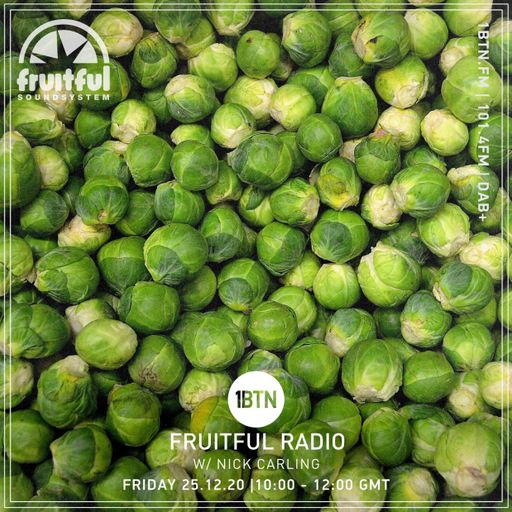 Fruitful Radio Show with Nick Carling - 25.12.2020