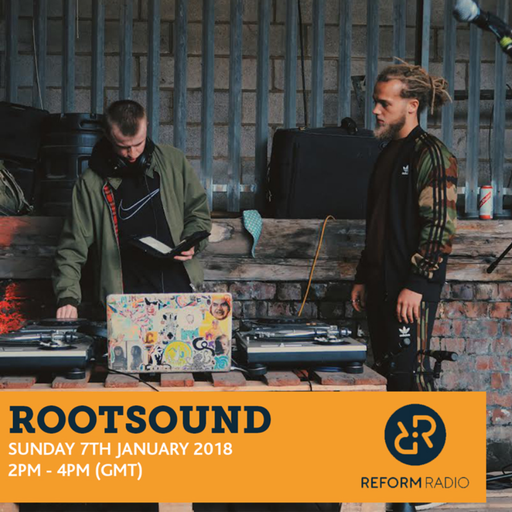 Rootsound 7th January 2018