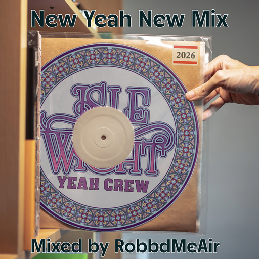 New Yeah New Mix - Mixed by RobbdMeAir