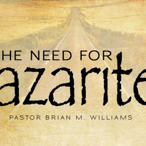 The Need for Nazarites - Audio