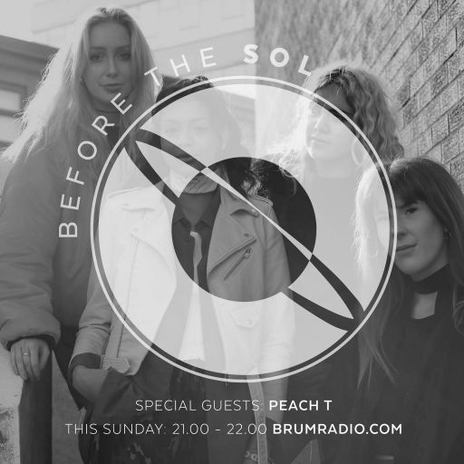 Before the Sol an All Female Edition w/ Holly & Special Guests: PeachT (12/03/2017)