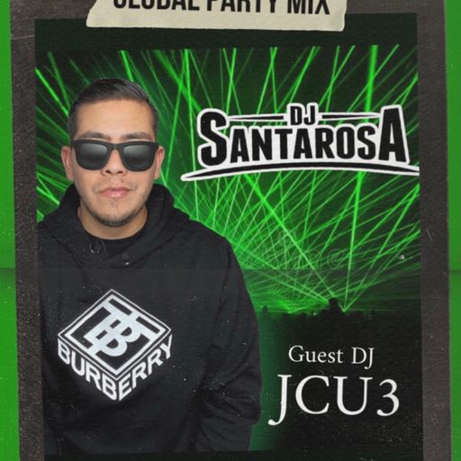 Global Party Mix ft. JCU3