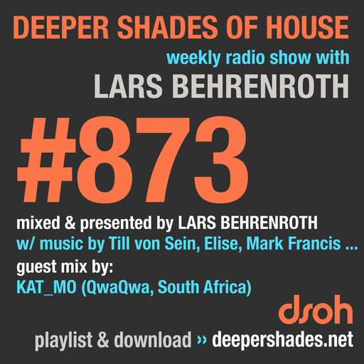 Deeper Shades Of House #873 w/ guest mix by KAT_MO