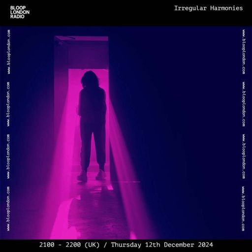 Irregular Harmonies w/ Metrologic - 12.12.24