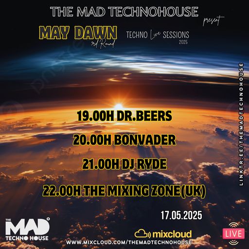 DR.BEERS / TMTH MAY DAWN TECHNO SESSIONS ROUND III 17.05.25