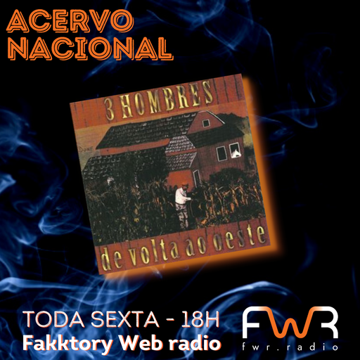 Acervo Nacional - 3 Hombres - De Volta Ao Oeste 1993