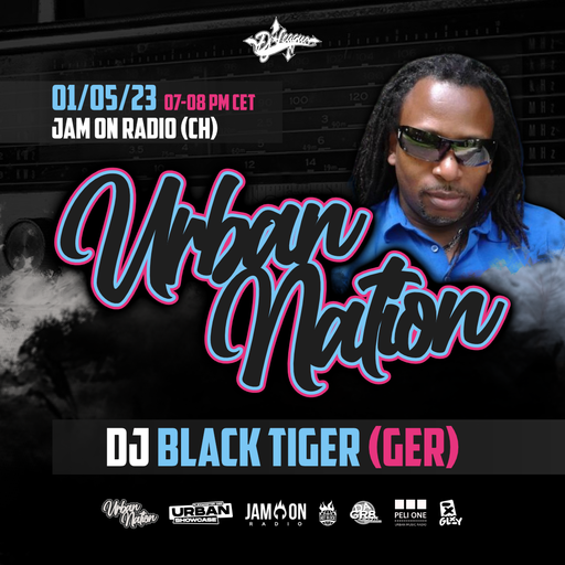 Urban Nation Mixshow | 01.05.2023 | Dj Black Tiger (GER)