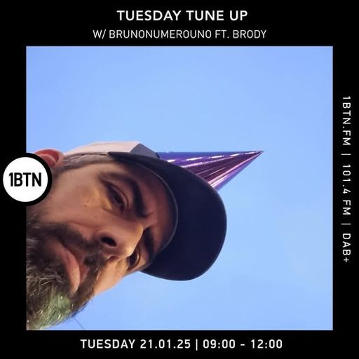 Tuesday Tune Up w/ Brunonumerouno  ft. Brody - 21.01.25