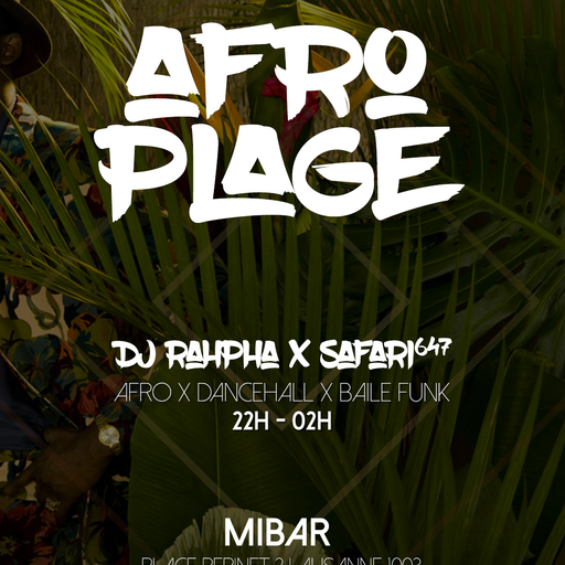 AfroPlage Vol. 1 - Dancehall, Afro, Baile Funk, Remixes by Safari647 & DJ Rahpha