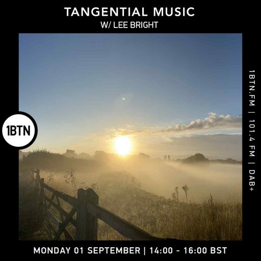 Tangential Music w/ Lee Bright - 01.09.25