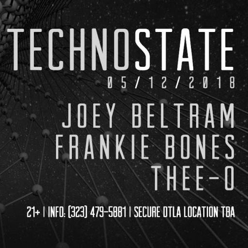 Frankie Bones at Technostate (Los Angeles - USA) - 12 May 2018