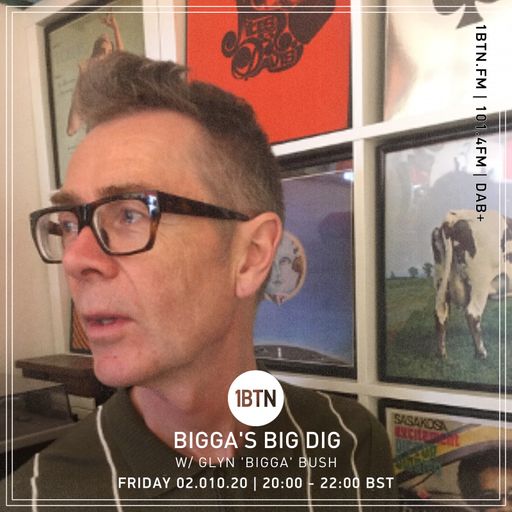 Bigga's Big Dig with Glyn 'Bigga' Bush - 02.10.2020