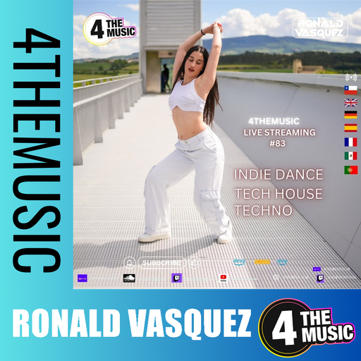 Ronald Vasquez on 4TheMusic - Indie Dance | Tech House | Techno - SHOW 83