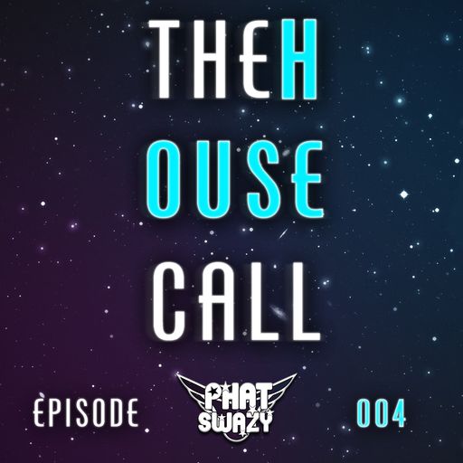 THE HOUSE CALL: 004 - Trick or Treat (Presented by Phat SwaZy)