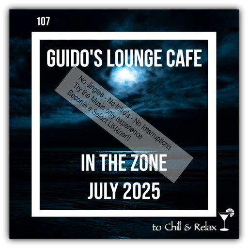 In The Zone - July 2025 (Guido's Lounge Cafe)(select)
