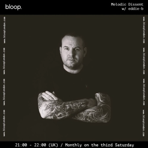 Melodic Dissent w/ eddie-b - 21.01.23