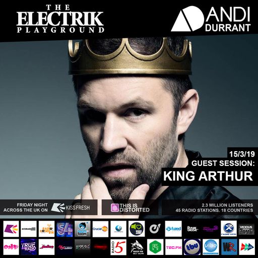Electrik Playground 15/3/19 inc. King Arthur Guest Mix