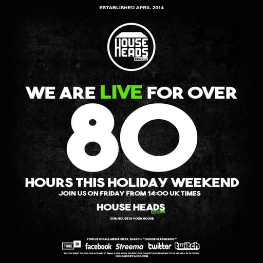 House Heads Radio 8 hour set