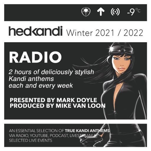 The Hedkandi Radio Show Week 50 With Mark Doyle : #HKR50/21