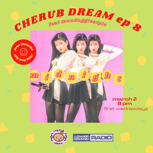 Cherub Dream Records ft Mondoggiestyle - Midnight 3.2.22