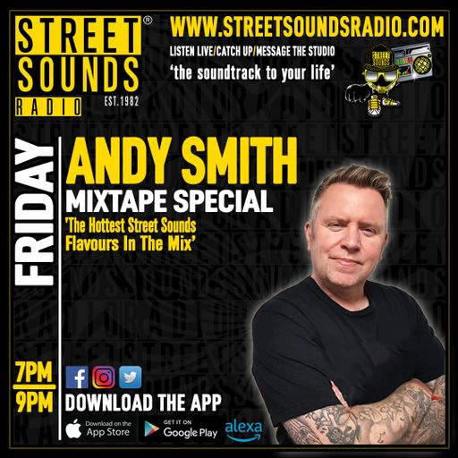 Friday Mixtape Special with Andy Smith on Street Sounds Radio 1900-2100 07/03/2025