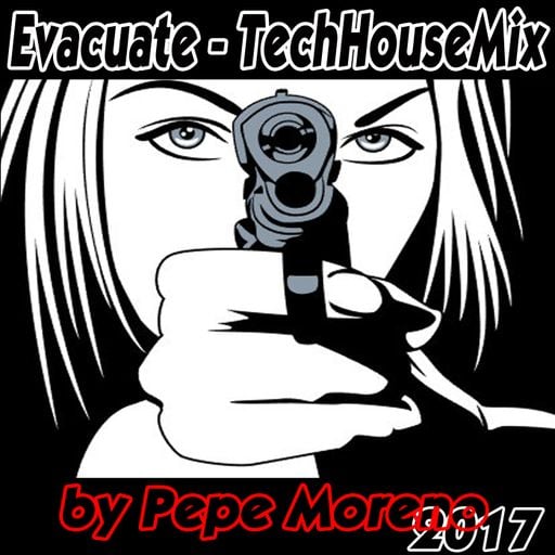 PepeMorenoBerlin - "Please evacuate this building" - TechHouseMix 2017