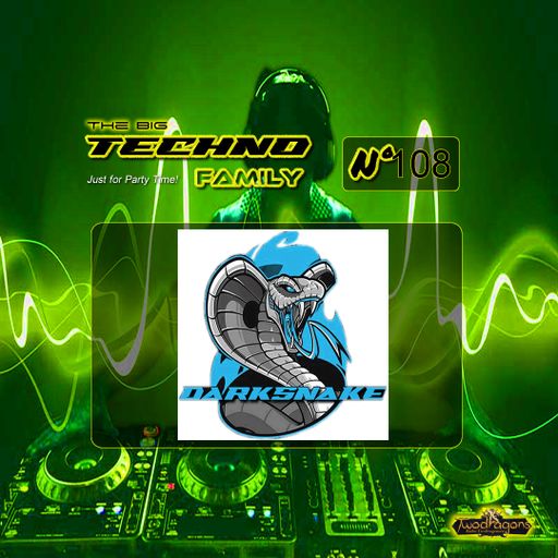 Darksnake Special Techno "The Big Techno Family 108" Radio TwoDragons 18.5.2024