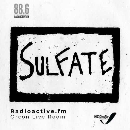 Sulfate - Live at Radioactive.fm
