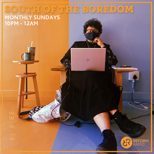 South of The Boredom 21st January 2024