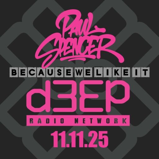 Paul Spencer - Because We Like It (11/11/25)