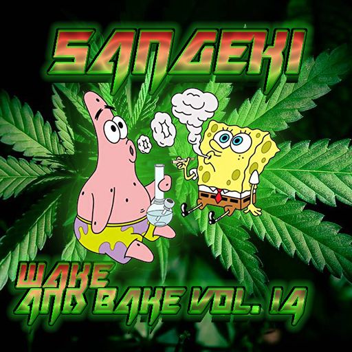 WAKE & BAKE VOL. 14