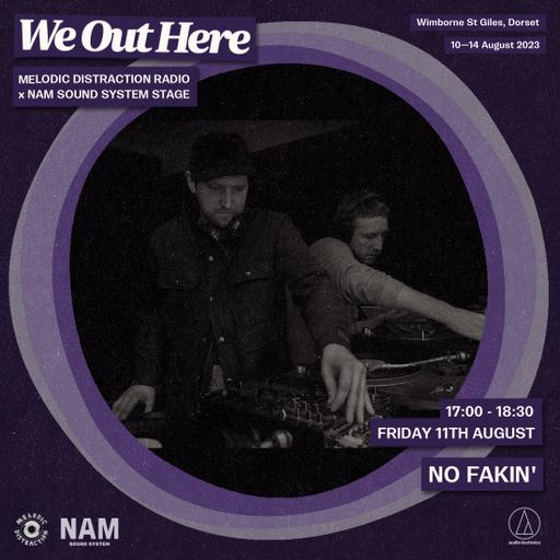 No Fakin' at We Out Here Festival (August '23)