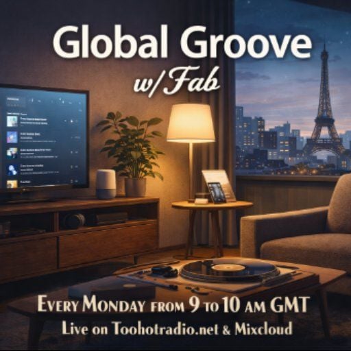 Global Groove w/Fab 20.4.26