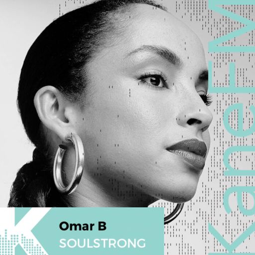 SoulStrong With Omar B 3/2/26 Neo Soul/Hip Hop/R&B