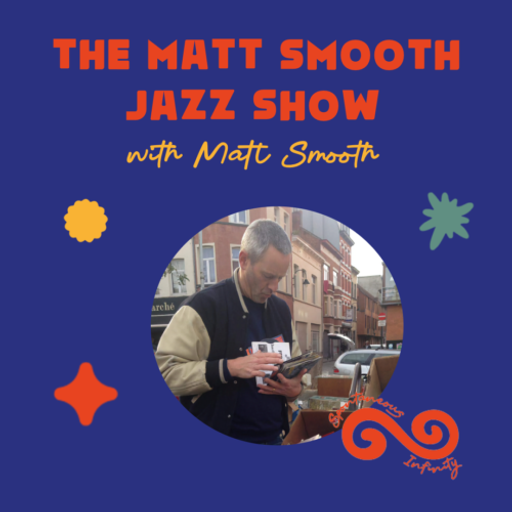 Matt Smooth presents: The Matt Smooth Jazz Show (20 December 2025)