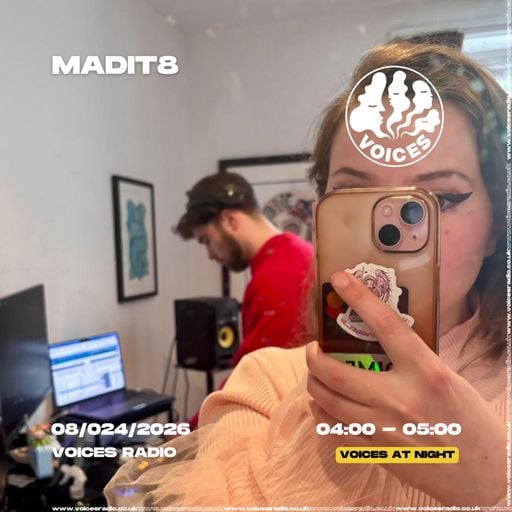 Madit8 - 07/04/26 - Voices Radio