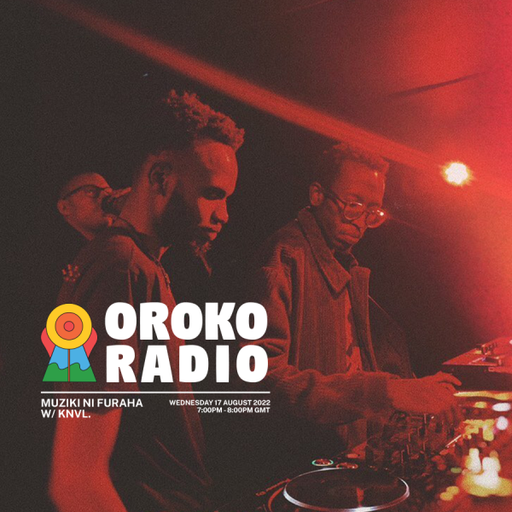 KNVL - Muziki ni Furaha - 17th August 2022