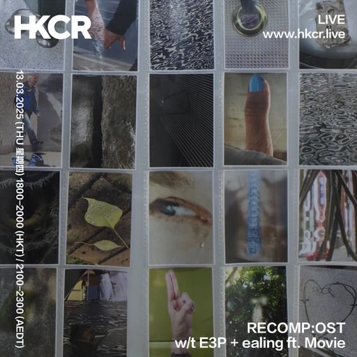 RECOMPOST w/ E3P + ealing ft. Movie - 13/03/25