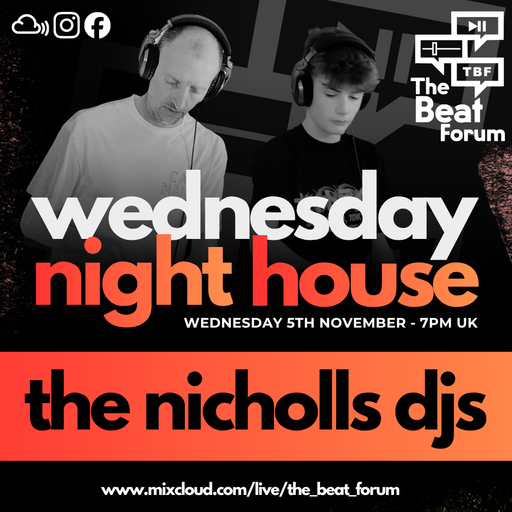 The Nicholls DJs - Wednesday Night House [5-11-25]