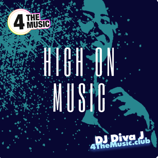 DJ DivaJ - 4 The Music Exclusive - High on music