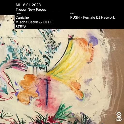 Caniche at "New Faces X PUSH" @ Tresor (Berlin-Germany) - 18 January 2023