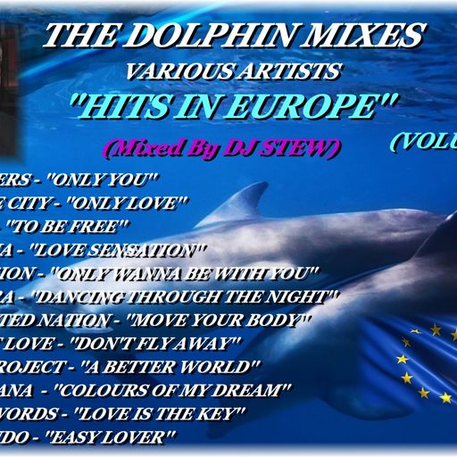 THE DOLPHIN MIXES - VARIOUS ARTISTS - ''HITS IN EUROPE'' (VOLUME 13)