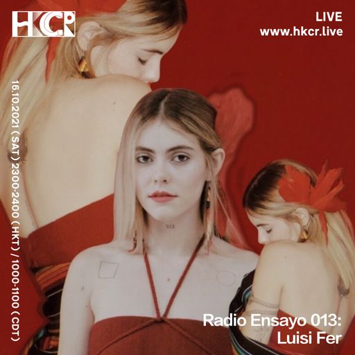 Radio Ensayo 013: Luisi Fer - 16/10/2021