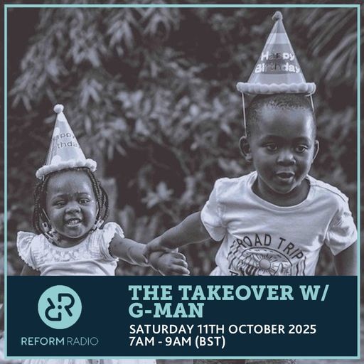 The Takeover w/ G-Man 11th October 2025