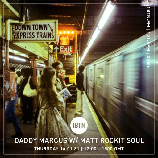 Daddy Marcus & Matt Rocket Soul - 14.01.2021