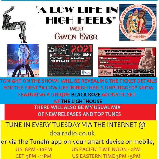 A LOW LIFE IN HIGH HEELS WITH GWEN EVER RADIO SHOW TUESDAY 17TH AUGUST 2021 EDITION