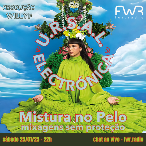 Mistura no Pelo 008 - Ursal Eletrônica - 25.1.2025