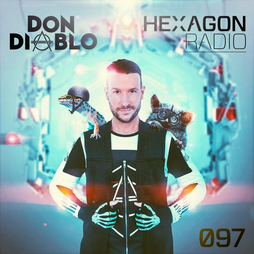 Don Diablo : Hexagon Radio Episode 97