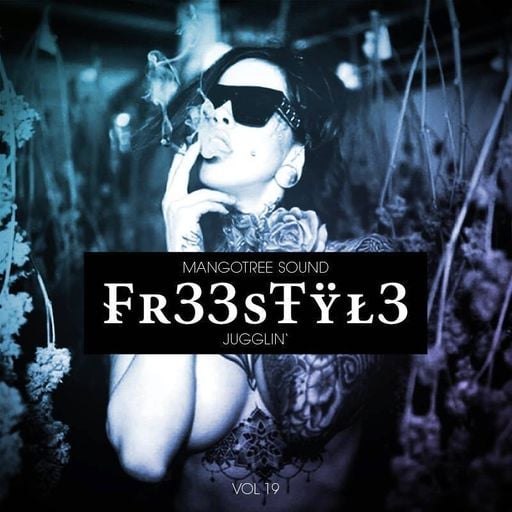 Mangotree Sound - Freestyle Jugglin Vol 19