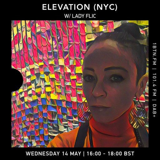 Elevation (NYC) w/ LADY FLiC - 14.05.25